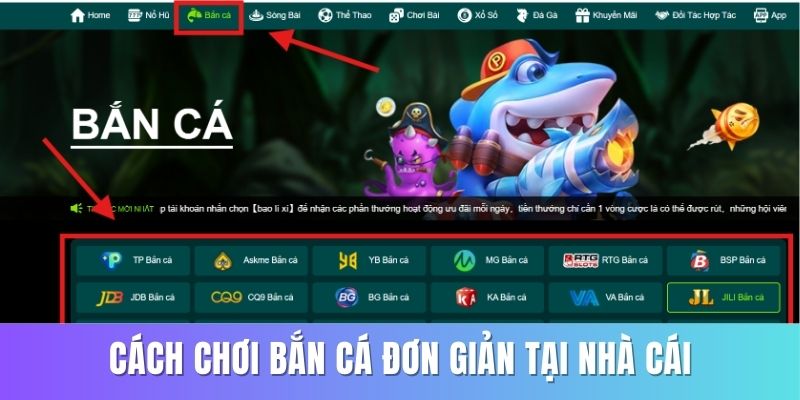 Cách chơi bắn cá cơ bản và dễ dàng tại nhà cái