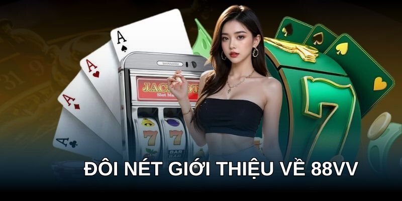 Về nhà cái 88VV